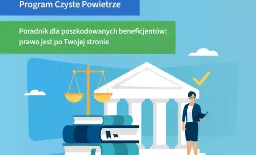 Zdjęcie do Oszukali Cię w programie Czyste Powietrze? Działaj &ndash; Twoje pieniądze, Twoja odpowiedzialność, ale też Twoje prawa 
