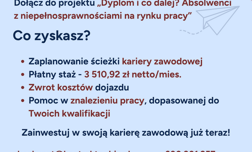 Zdjęcie do Rekrutacja do projektu &bdquo;Dyplom i co dalej? Absolwenci z niepełnosprawnościami na rynku pracy&rdquo;