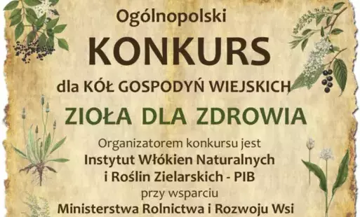 Zdjęcie do Konkurs &bdquo;Zioła dla Zdrowia&rdquo; pod patronatem Ministra Rolnictwa i Rozwoju Wsi