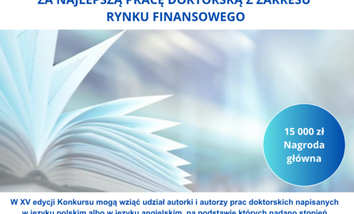 Zdjęcie do  XV edycja Konkursu o Nagrodę Przewodniczącego Komisji Nadzoru Finansowego za najlepszą pracę doktorską z zakresu rynku finansowego