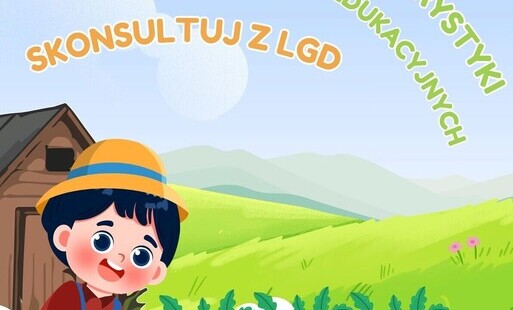 Zdjęcie do Masz pomysł na agroturystykę lub zagrodę edukacyjną? Skonsultuj go z LGD